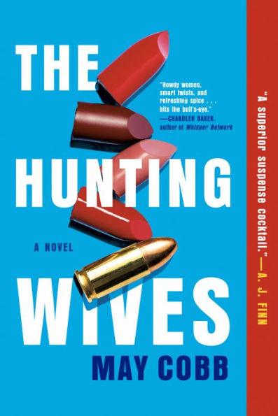 The Hunting Wives - Paperback | Diverse Reads