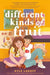 Different Kinds of Fruit - Diverse Reads