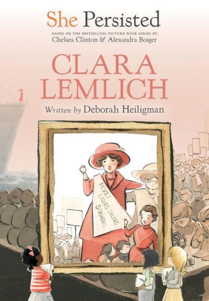 She Persisted: Clara Lemlich - Hardcover | Diverse Reads