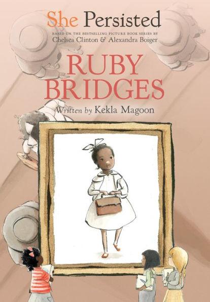 She Persisted: Ruby Bridges - Paperback | Diverse Reads