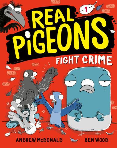Real Pigeons Fight Crime (Book 1) - Paperback | Diverse Reads