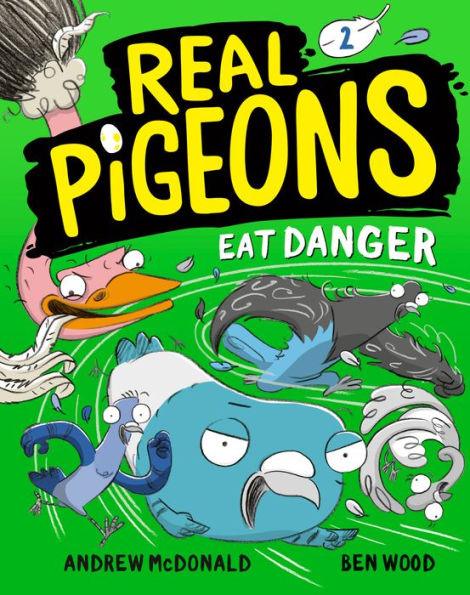 Real Pigeons Eat Danger (Book 2) - Paperback | Diverse Reads