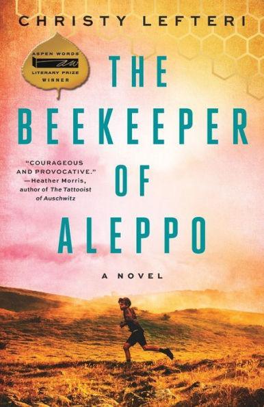 The Beekeeper of Aleppo: A Novel - Diverse Reads