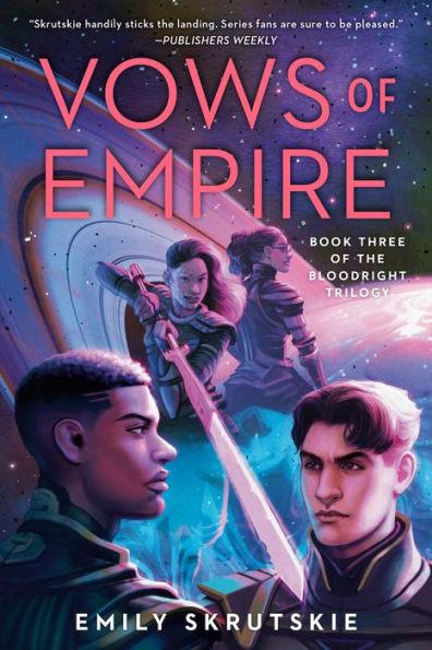 Vows of Empire: Book Three of The Bloodright Trilogy - Paperback | Diverse Reads