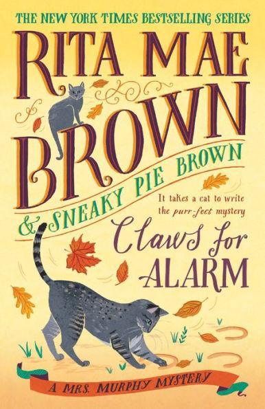 Claws for Alarm (Mrs. Murphy Mystery #30) - Diverse Reads