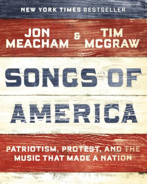 Songs of America: Patriotism, Protest, and the Music That Made a Nation - Hardcover | Diverse Reads