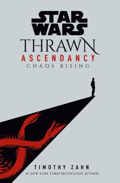 Chaos Rising (Star Wars: Thrawn Ascendancy Trilogy #1) - Hardcover | Diverse Reads