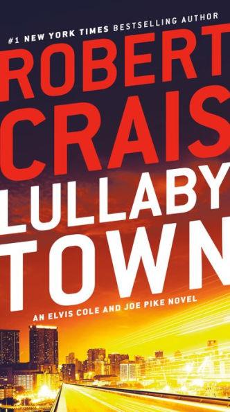 Lullaby Town (Elvis Cole and Joe Pike Series #3) - Paperback | Diverse Reads