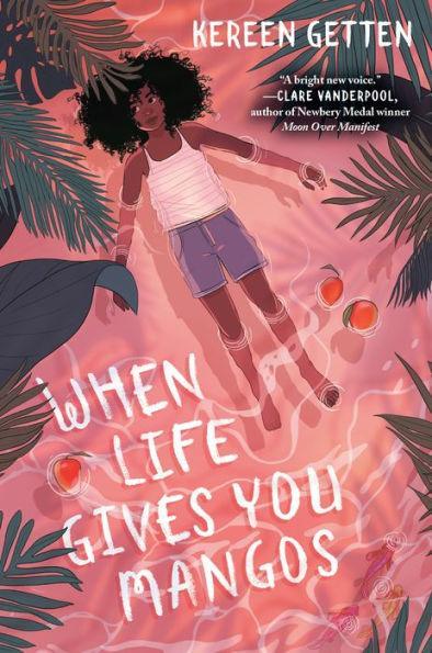 When Life Gives You Mangos - Hardcover | Diverse Reads