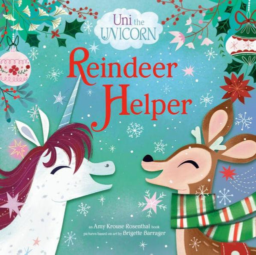 Uni the Unicorn: Reindeer Helper - Hardcover | Diverse Reads