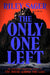 The Only One Left: A Novel - Hardcover | Diverse Reads
