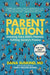 Parent Nation: Unlocking Every Child's Potential, Fulfilling Society's Promise - Hardcover | Diverse Reads