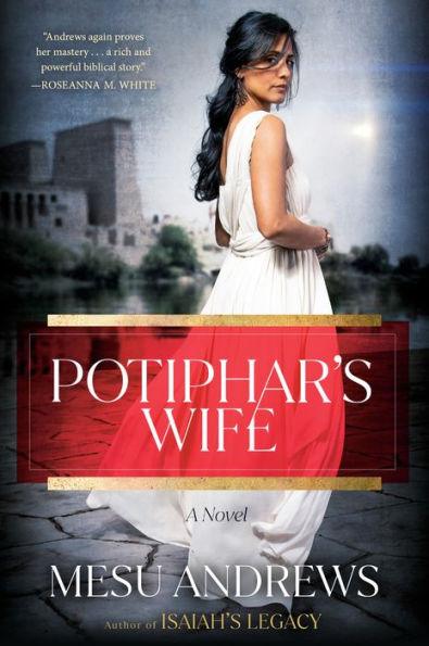 Potiphar's Wife: A Novel - Paperback | Diverse Reads