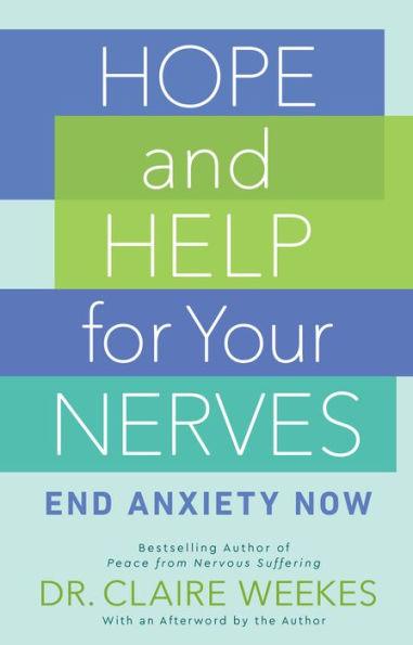 Hope and Help for Your Nerves: End Anxiety Now - Paperback | Diverse Reads