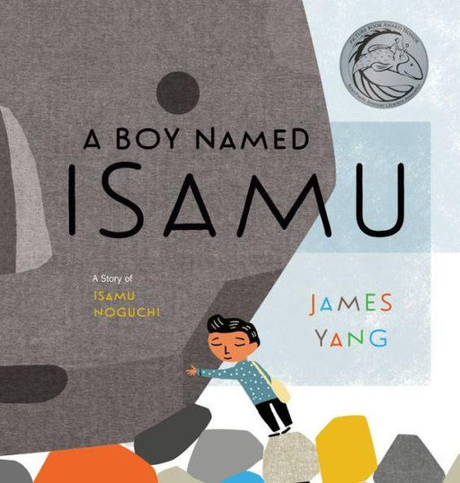 A Boy Named Isamu: A Story of Isamu Noguchi - Diverse Reads