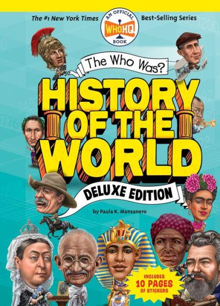 The Who Was? History of the World (Deluxe Edition) - Hardcover | Diverse Reads