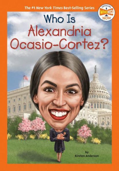 Who Is Alexandria Ocasio-Cortez? - Diverse Reads