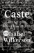 Caste: The Origins of Our Discontents - Paperback | Diverse Reads