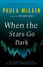 When the Stars Go Dark: A Novel - Paperback | Diverse Reads