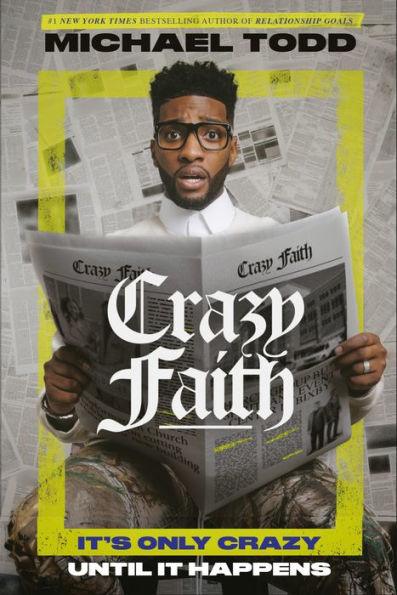 Crazy Faith: It's Only Crazy Until It Happens - Hardcover | Diverse Reads
