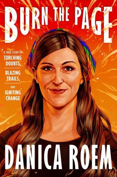 Burn the Page: A True Story of Torching Doubts, Blazing Trails, and Igniting Change - Diverse Reads