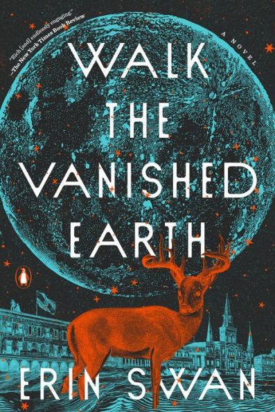Walk the Vanished Earth: A Novel - Paperback | Diverse Reads