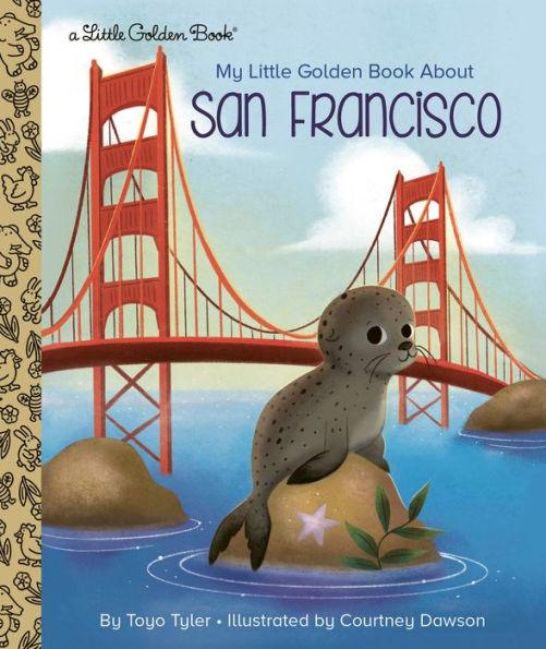 My Little Golden Book About San Francisco - Hardcover | Diverse Reads