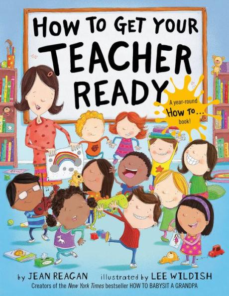 How to Get Your Teacher Ready - Paperback | Diverse Reads
