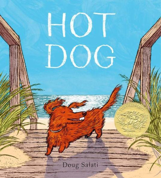 Hot Dog: (Winner of the 2023 Caldecott Medal) - Hardcover | Diverse Reads