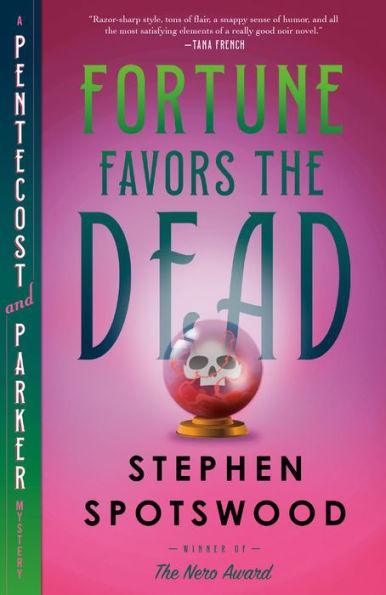 Fortune Favors the Dead (Pentecost and Parker Mystery #1) - Diverse Reads