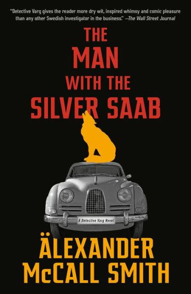 The Man with the Silver Saab (Detective Varg Series #3) - Paperback | Diverse Reads