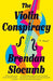 The Violin Conspiracy: A Novel - Paperback | Diverse Reads