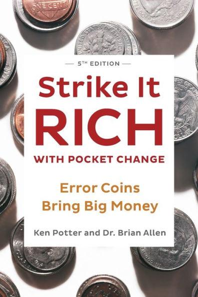 Strike It Rich with Pocket Change: Error Coins Bring Big Money - Paperback | Diverse Reads