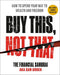 Buy This, Not That: How to Spend Your Way to Wealth and Freedom - Hardcover | Diverse Reads