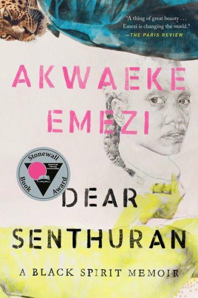 Dear Senthuran: A Black Spirit Memoir - Paperback | Diverse Reads