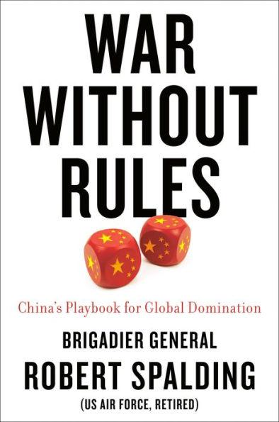 War Without Rules: China's Playbook for Global Domination - Hardcover | Diverse Reads