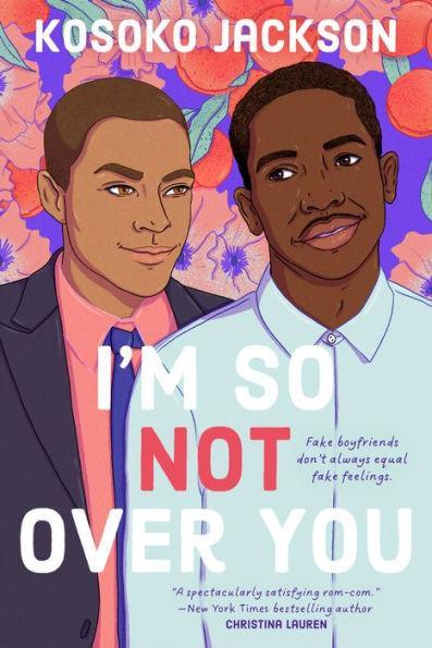 I'm So (Not) Over You - Paperback | Diverse Reads
