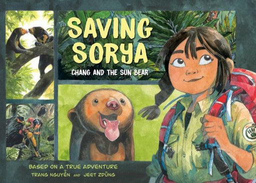 Saving Sorya: Chang and the Sun Bear - Paperback | Diverse Reads