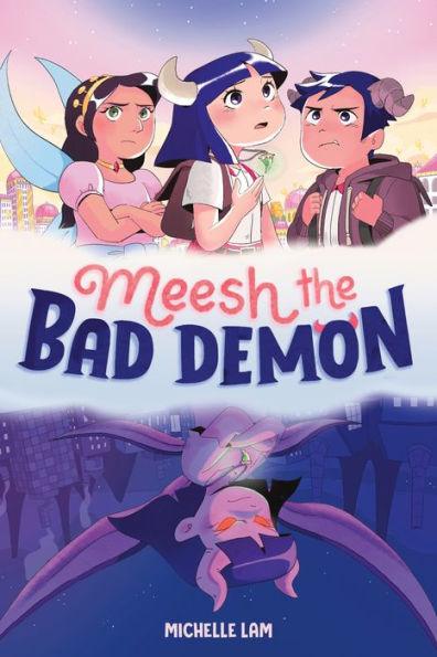 Meesh the Bad Demon #1 - Hardcover | Diverse Reads