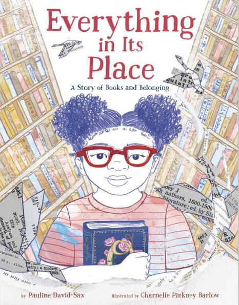 Everything in Its Place: A Story of Books and Belonging - Hardcover | Diverse Reads