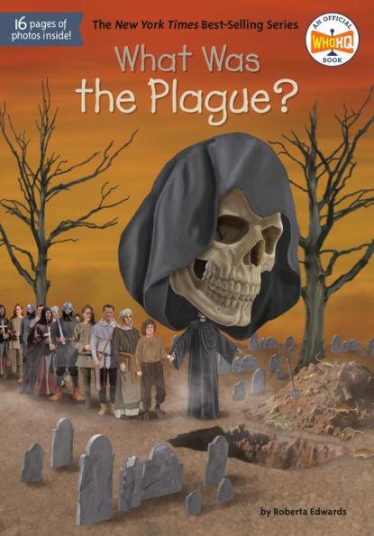 What Was the Plague? - Paperback | Diverse Reads