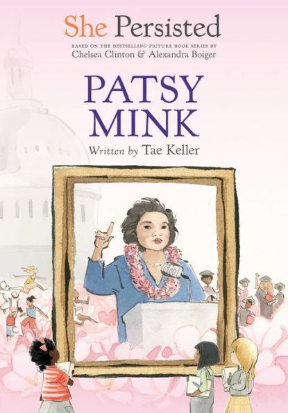 She Persisted: Patsy Mink - Diverse Reads