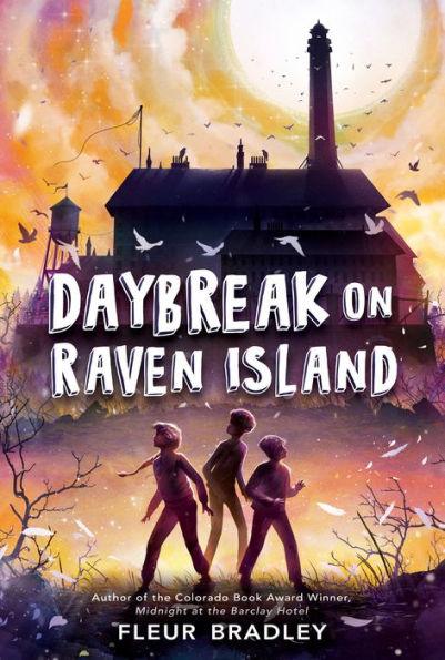 Daybreak on Raven Island - Hardcover | Diverse Reads