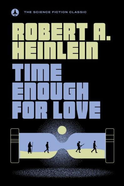 Time Enough For Love - Paperback | Diverse Reads