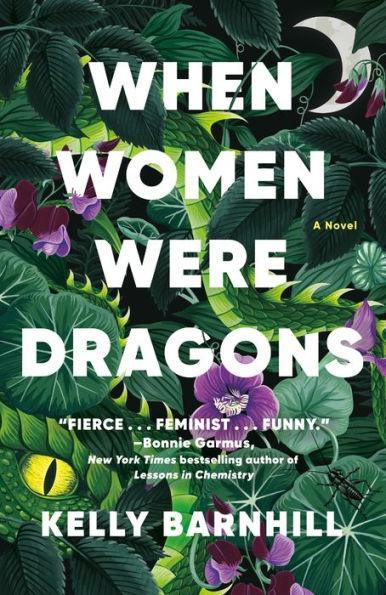 When Women Were Dragons: A Novel - Paperback | Diverse Reads