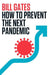 How to Prevent the Next Pandemic - Paperback | Diverse Reads