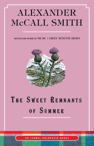 The Sweet Remnants of Summer: An Isabel Dalhousie Novel (14) - Paperback | Diverse Reads