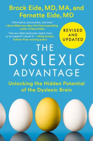 The Dyslexic Advantage (Revised and Updated): Unlocking the Hidden Potential of the Dyslexic Brain - Paperback | Diverse Reads