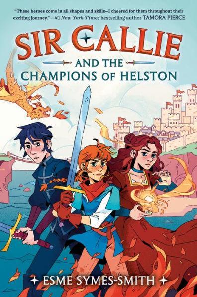 Sir Callie and the Champions of Helston - Diverse Reads