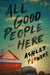 All Good People Here: A Novel - Hardcover | Diverse Reads